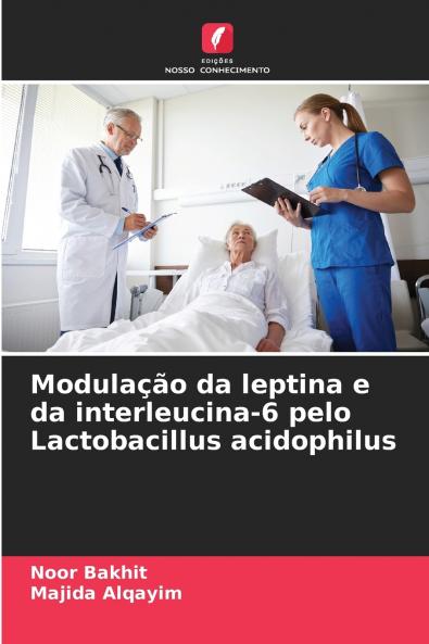 Modulação da leptina e da interleucina-6 pelo Lactobacillus acidophilus