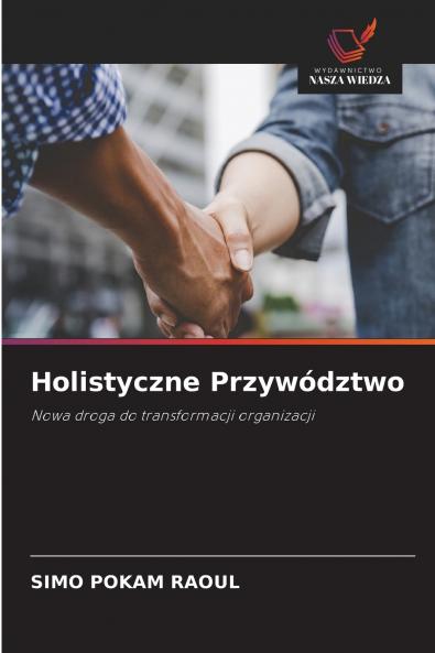 Holistyczne Przywództwo