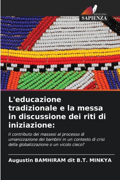 L'educazione tradizionale e la messa in discussione dei riti di iniziazione