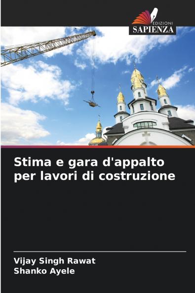 Stima e gara d'appalto per lavori di costruzione