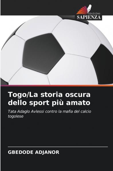 Togo/La storia oscura dello sport più amato