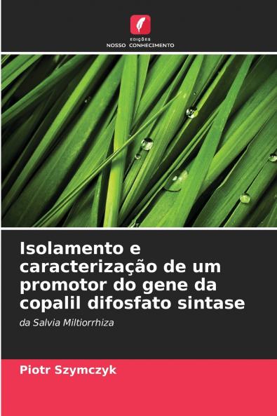 Isolamento e caracterização de um promotor do gene da copalil difosfato sintase