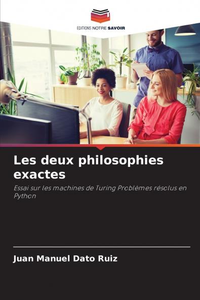 Les deux philosophies exactes
