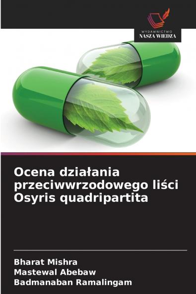 Ocena działania przeciwwrzodowego liści Osyris quadripartita