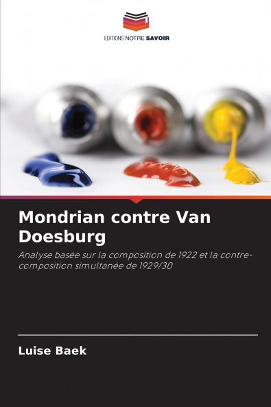 Mondrian contre Van Doesburg