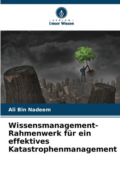 Wissensmanagement-Rahmenwerk für ein effektives Katastrophenmanagement