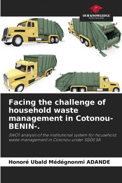 Facing the challenge of household waste management in Cotonou-BENIN-.