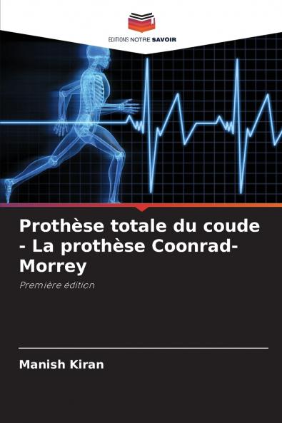 Prothèse totale du coude - La prothèse Coonrad-Morrey