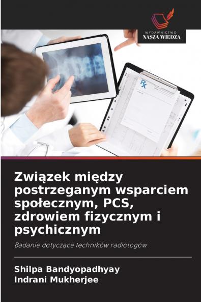 Związek między postrzeganym wsparciem społecznym PCS zdrowiem fizycznym i psychicznym