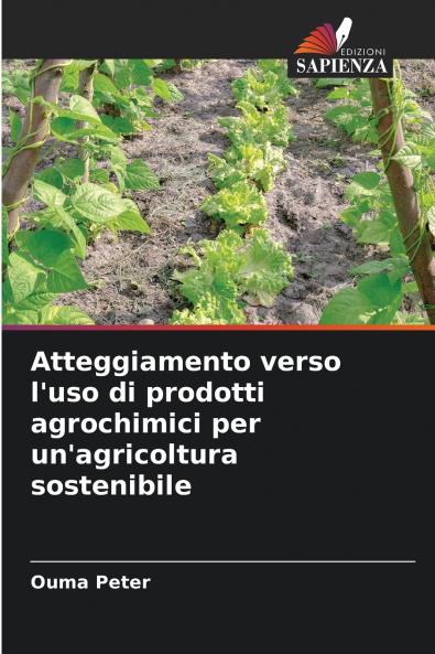 Atteggiamento verso l'uso di prodotti agrochimici per un'agricoltura sostenibile