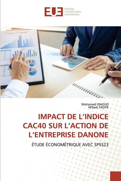 IMPACT DE L'INDICE CAC40 SUR L'ACTION DE L'ENTREPRISE DANONE