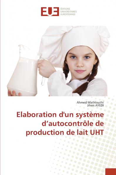 Elaboration d'un système d'autocontrôle de production de lait UHT