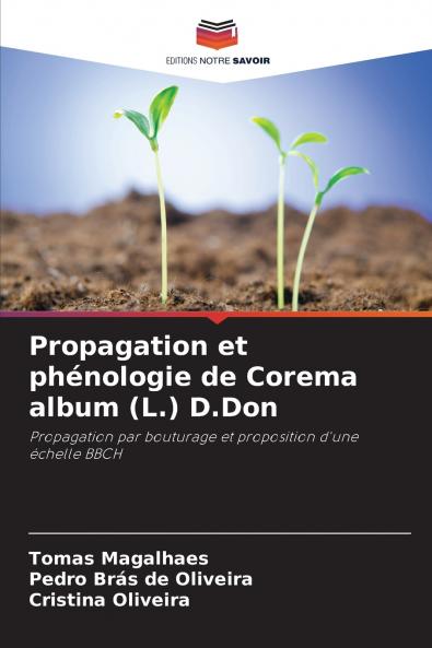 Propagation et phénologie de Corema album (L.) D.Don