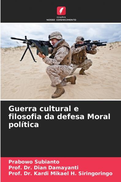 Guerra cultural e filosofia da defesa Moral política
