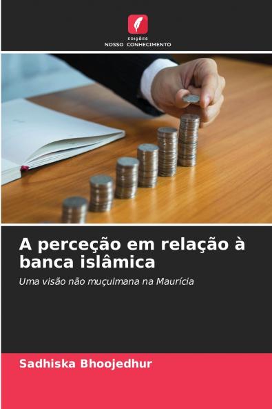 A perceção em relação à banca islâmica