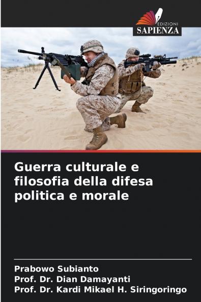 Guerra culturale e filosofia della difesa politica e morale
