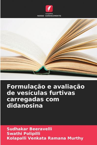Formulação e avaliação de vesículas furtivas carregadas com didanosina