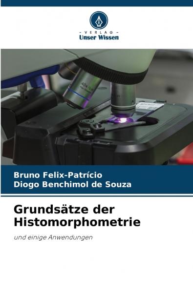 Grundsätze der Histomorphometrie