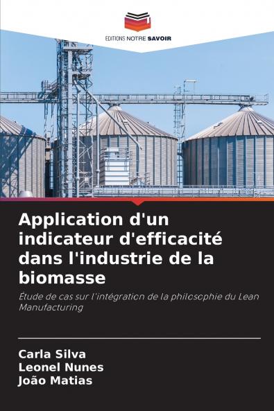 Application d'un indicateur d'efficacité dans l'industrie de la biomasse