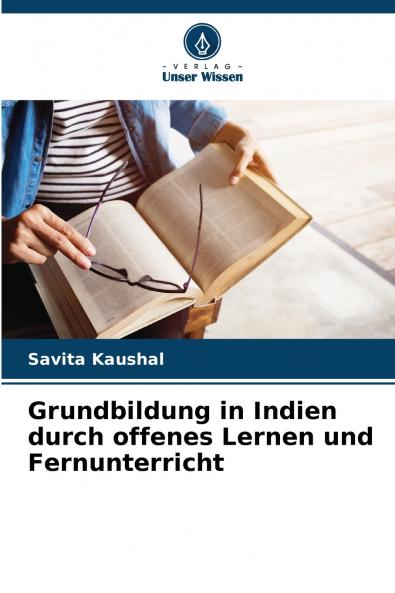 Grundbildung in Indien durch offenes Lernen und Fernunterricht