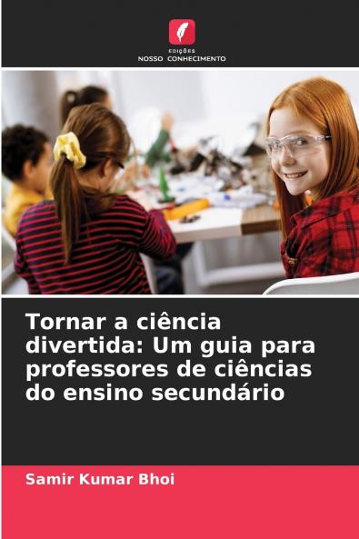 Tornar a ciência divertida