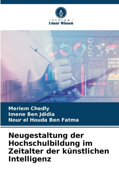 Neugestaltung der Hochschulbildung im Zeitalter der künstlichen Intelligenz