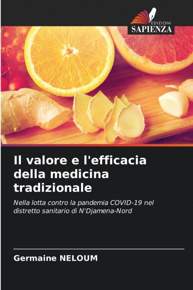 Il valore e l'efficacia della medicina tradizionale