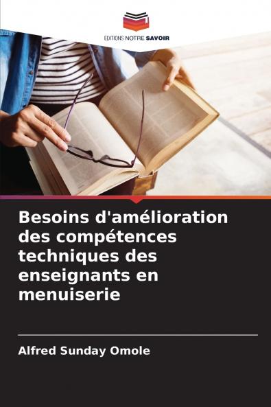 Besoins d'amélioration des compétences techniques des enseignants en menuiserie