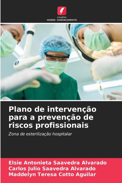 Plano de intervenção para a prevenção de riscos profissionais