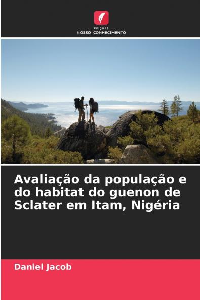Avaliação da população e do habitat do guenon de Sclater em Itam Nigéria