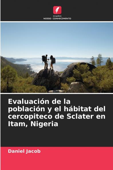 Evaluación de la población y el hábitat del cercopiteco de Sclater en Itam Nigeria
