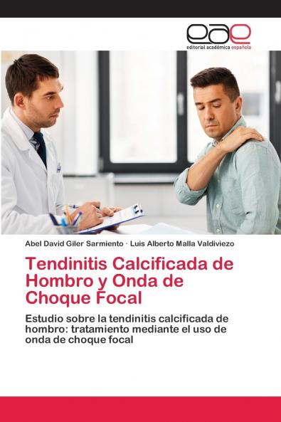 Tendinitis Calcificada de Hombro y Onda de Choque Focal