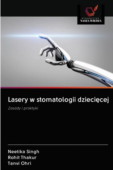 Lasery w stomatologii dzieci?cej