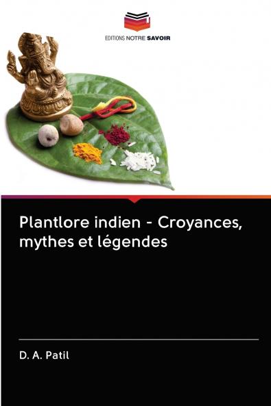 Plantlore indien - Croyances mythes et légendes