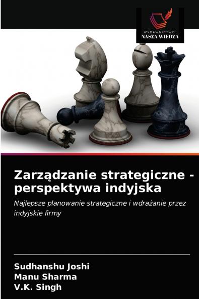 Zarz?dzanie strategiczne - perspektywa indyjska