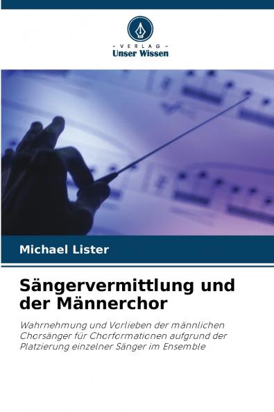 Sängervermittlung und der Männerchor