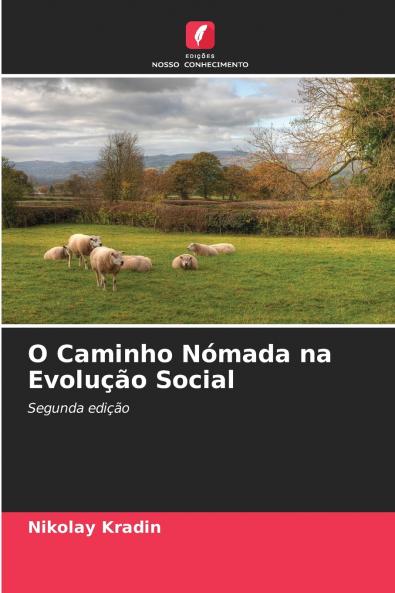 O Caminho Nómada na Evolução Social