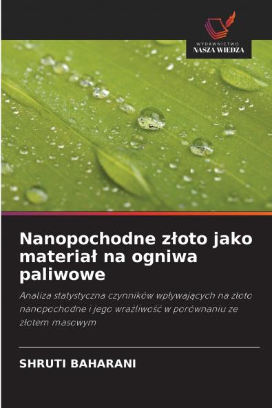 Nanopochodne z?oto jako materia? na ogniwa paliwowe