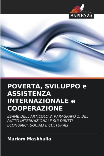 POVERTÀ SVILUPPO e ASSISTENZA INTERNAZIONALE e COOPERAZIONE