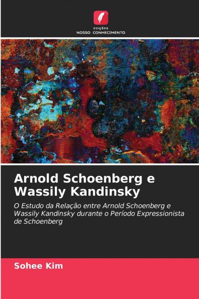 Arnold Schoenberg e Wassily Kandinsky