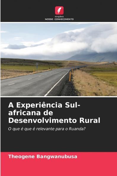 A Experiência Sul-africana de Desenvolvimento Rural