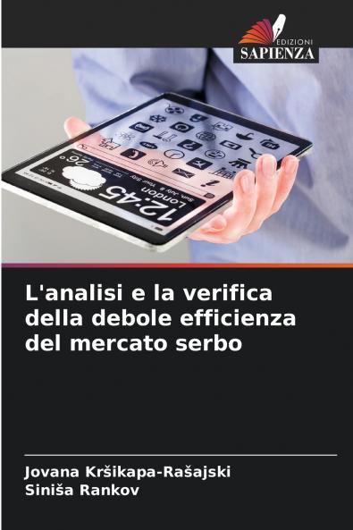 L'analisi e la verifica della debole efficienza del mercato serbo