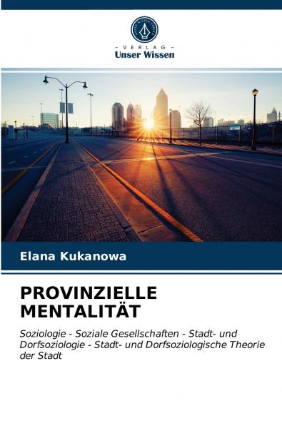 PROVINZIELLE MENTALITÄT
