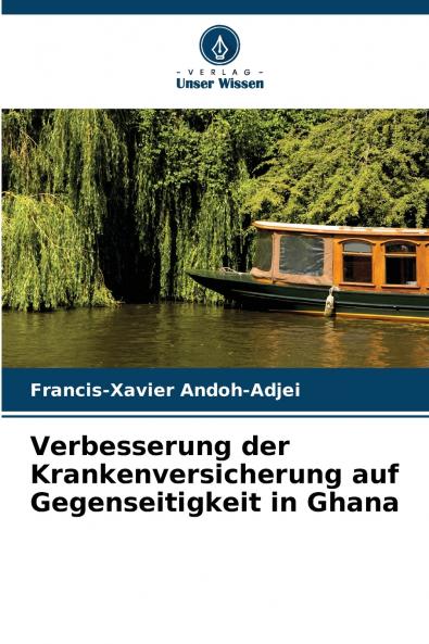 Verbesserung der Krankenversicherung auf Gegenseitigkeit in Ghana