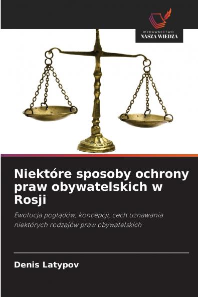 Niektóre sposoby ochrony praw obywatelskich w Rosji