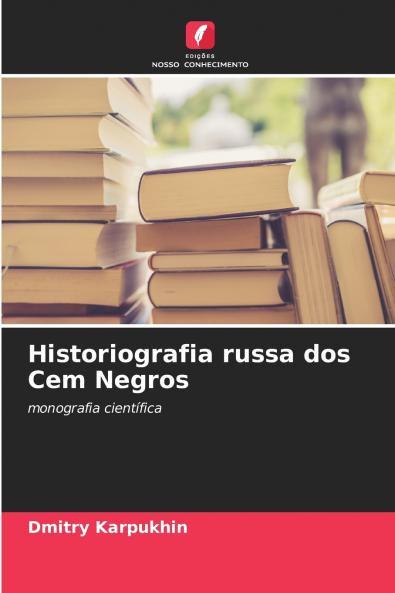 Historiografia russa dos Cem Negros