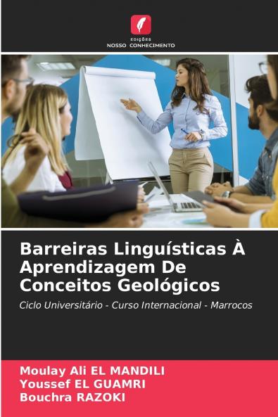 Barreiras Linguísticas À Aprendizagem De Conceitos Geológicos