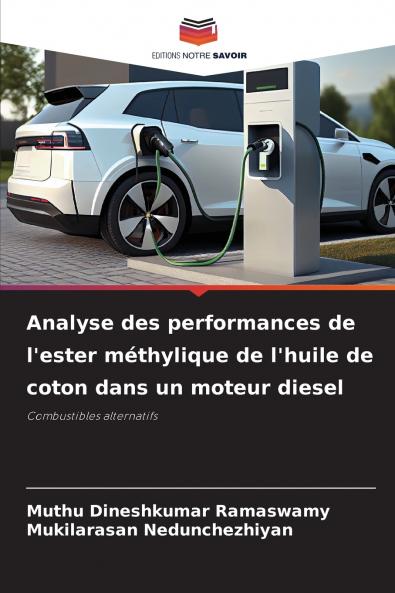 Analyse des performances de l'ester méthylique de l'huile de coton dans un moteur diesel