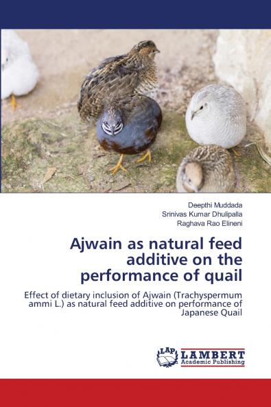 Ajwain as natural feed additive on the performance of quail