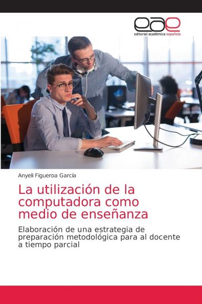 La utilización de la computadora como medio de enseñanza
